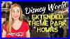 2023 Update Disney World Deluxe Resort Extended Theme Park Hours Everything You Need To Know