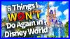 8 Things I Won T Do Again In Disney World