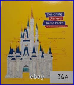 Designing Disney's Theme Parks by Karal Ann Marling 1997 SIGNED MARC DAVIS