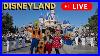 Disney Disneyland Relaxing Walk In The Park Rides Shows Livestream