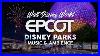 Disney Parks Epcot Music U0026 Ambience Walt Disney World Peaceful And Inspiring Music W Fireworks