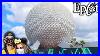 Our First Theme Park In 6 Months Epcot In Walt Disney World New Covid Guidelines U0026 More